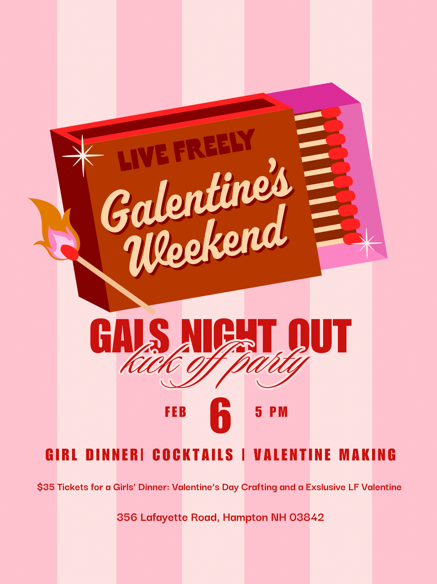 Galentine’s Weekend